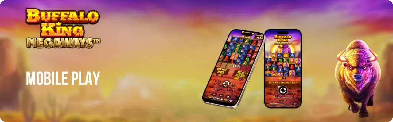 Buffalo King Megaways mobile play on smartphone and tablet
