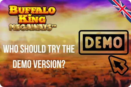 Who should try the Buffalo King Megaways demo